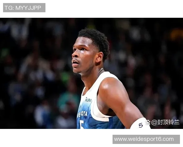 森林狼爱德华兹的成长之路他还能在哪些方面实现突破与提升